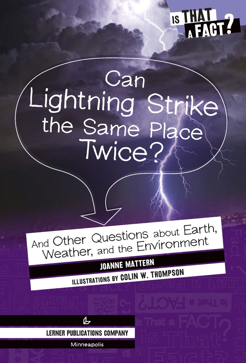 Can Lightning Strike the Same Place Twice?: And Other Questions about Earth, Weather, and the Environment book cover