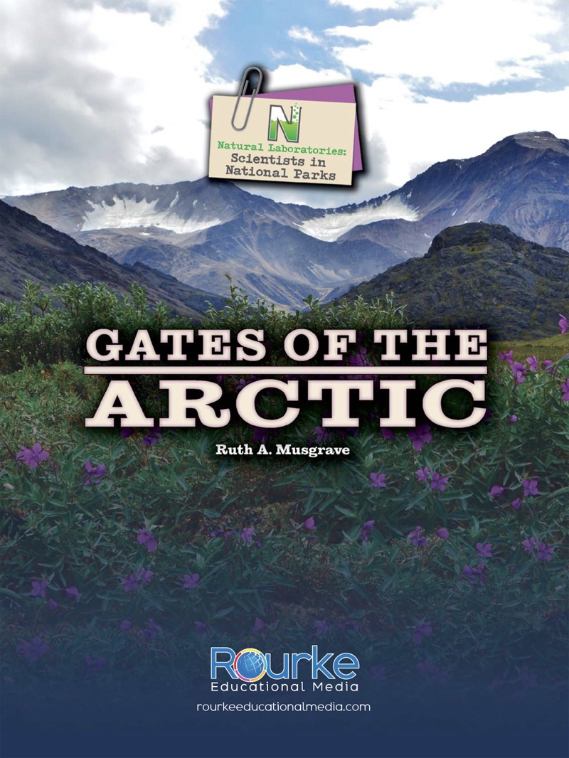Scientists in National Parks: Gates of the Arctic book cover
