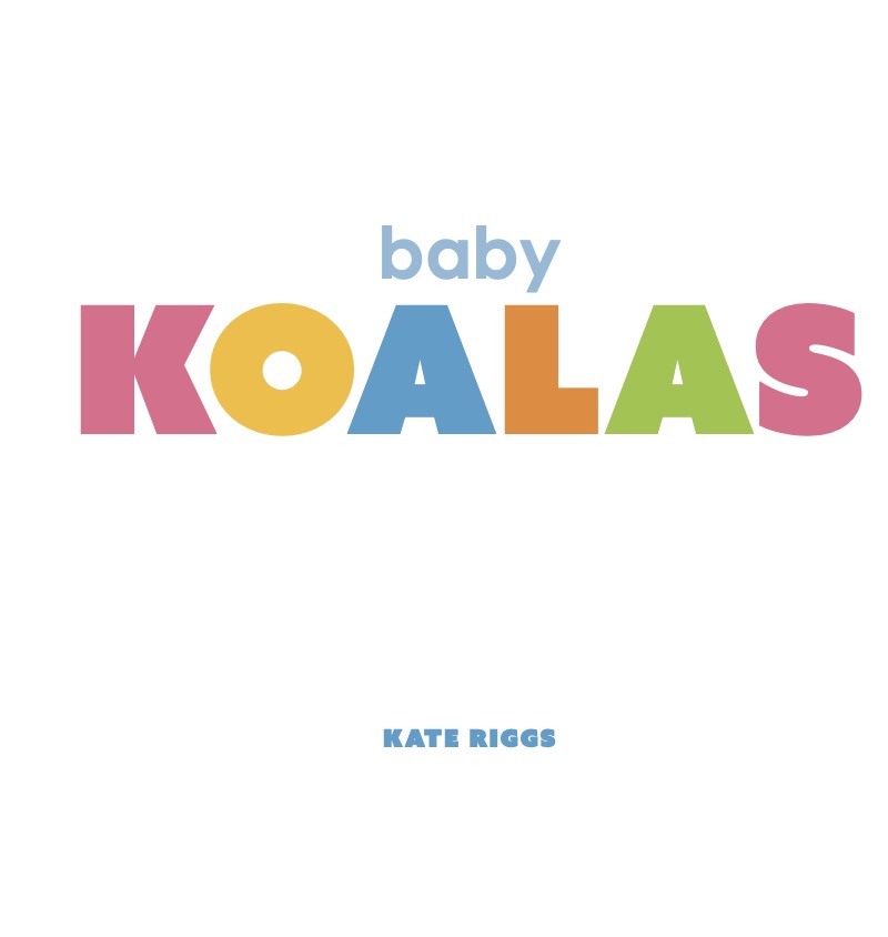 Starting Out: Baby Koalas book cover