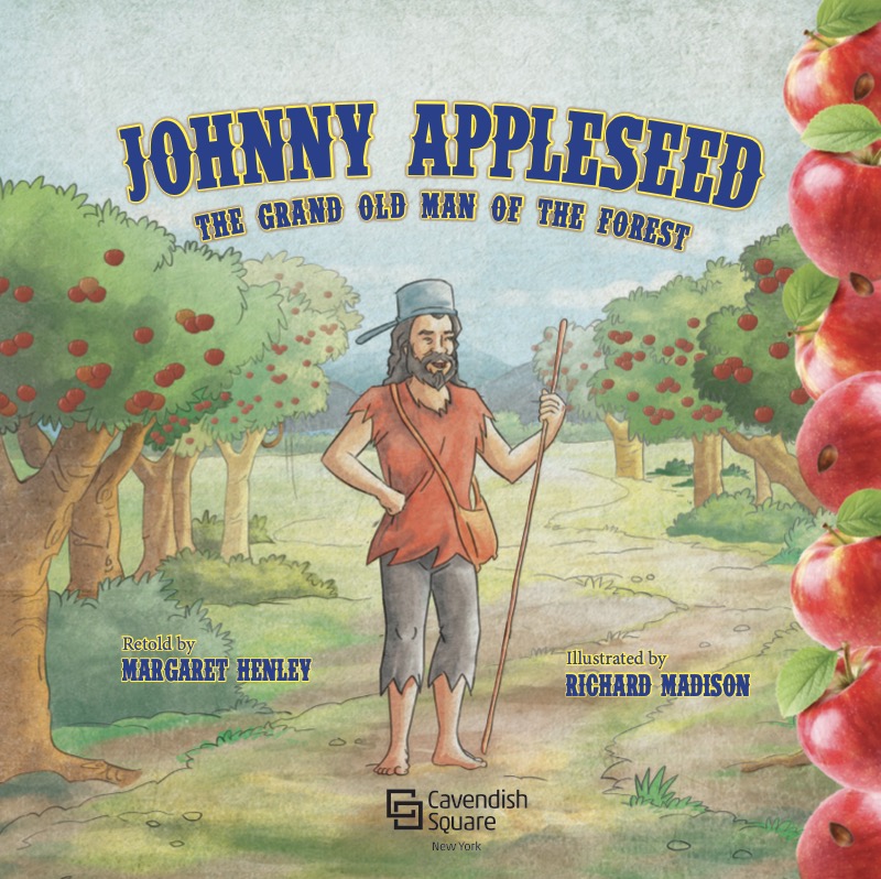 Johnny Appleseed: The Grand Old Man of the Forest book cover