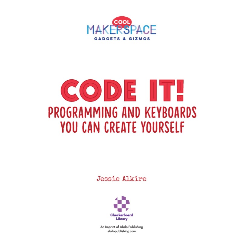 Code It! Programming and Keyboards You Can Create Yourself book cover
