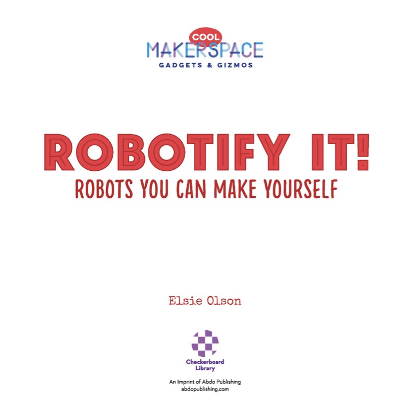 Robotify It! Robots You Can Make Yourself book cover