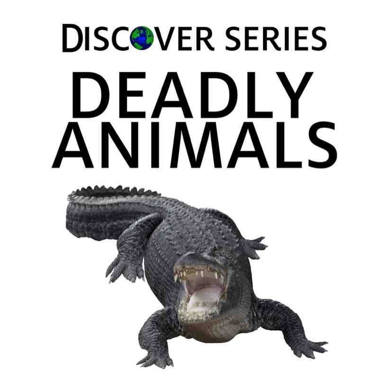 Deadly Animals book cover