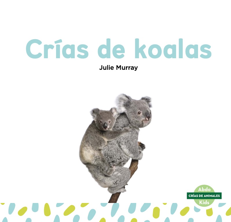 Crías de koalas book cover