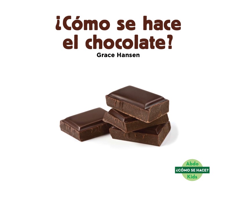 ¿Cómo se hace el chocolate? book cover