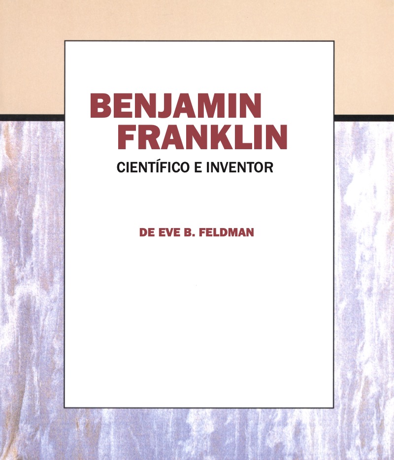 Benjamin Franklin: científico e inventor book cover