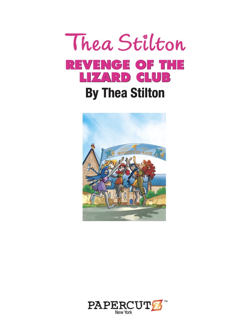 Revenge of the Lizard Club: Thea Stilton Graphic Novel #2 book cover