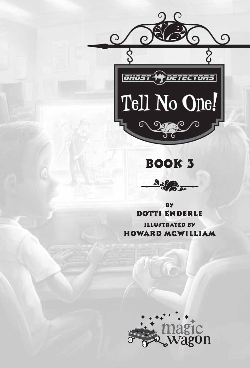 Ghost Detectors: Tell No One! book cover