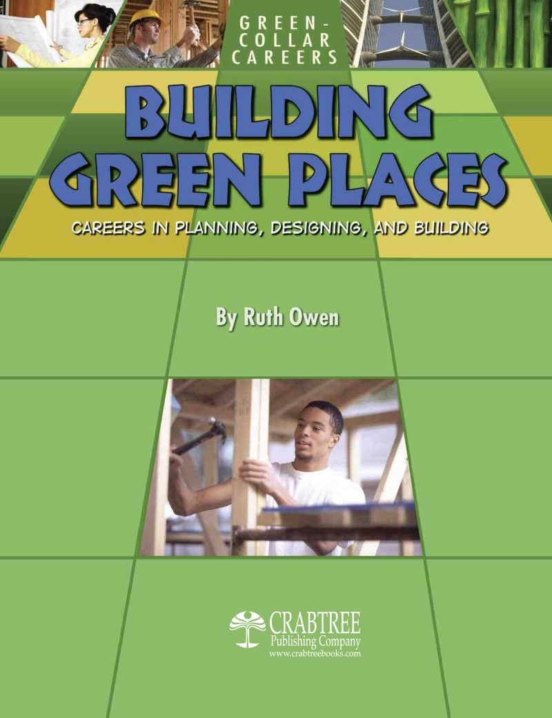 Building Green Places: Careers in Planning, Designing and Building book cover
