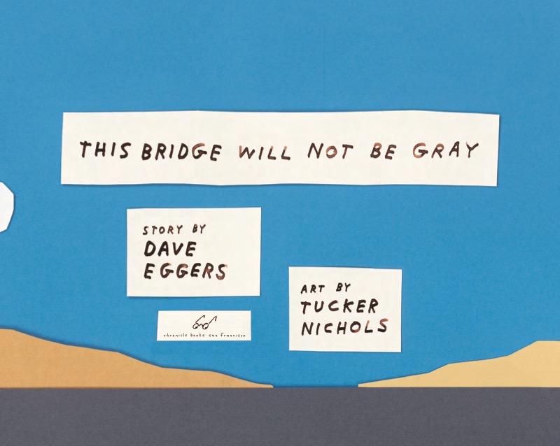 This Bridge Will Not Be Gray book cover