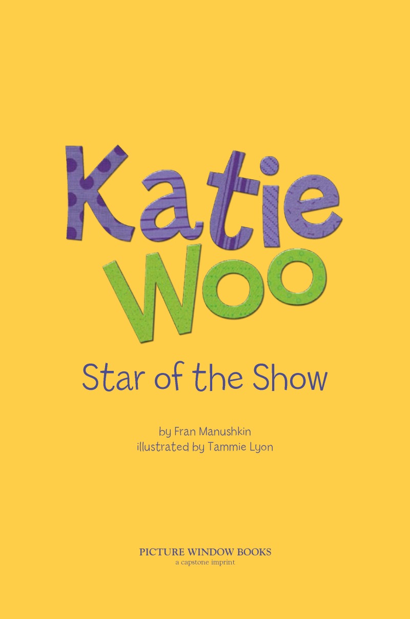 Katie Woo: Star of the Show book cover