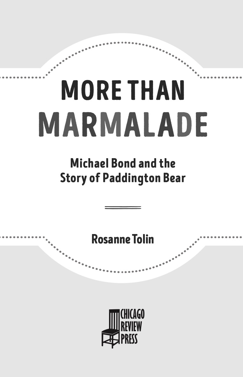 More Than Marmalade: Michael Bond and the Story of Paddington Bear book cover