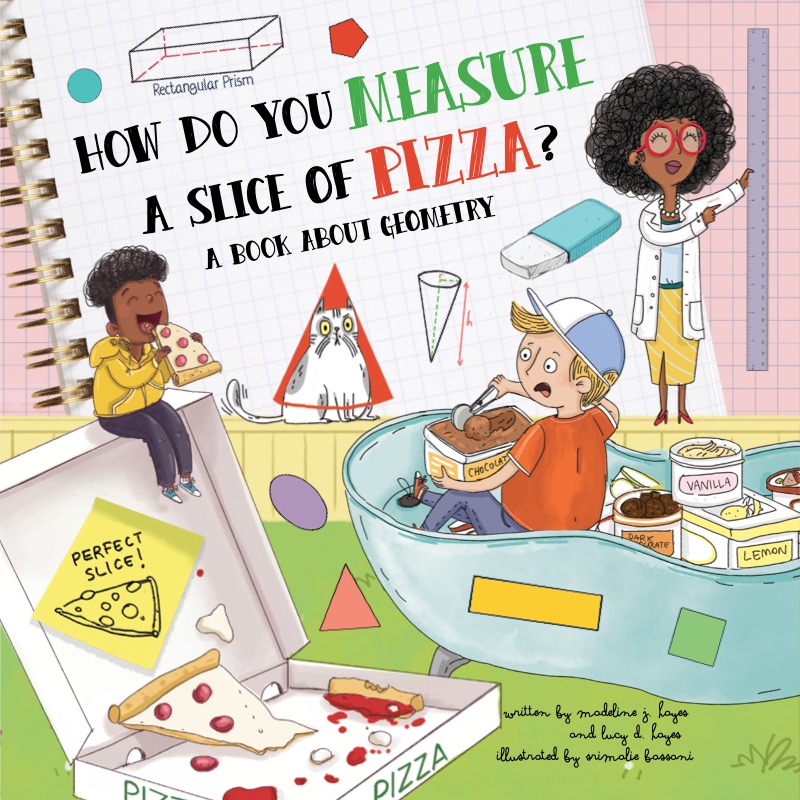How Do You Measure a Slice of Pizza?: A Book of Geometry book cover