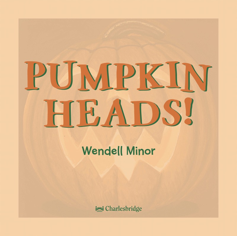 Pumpkin Heads book cover
