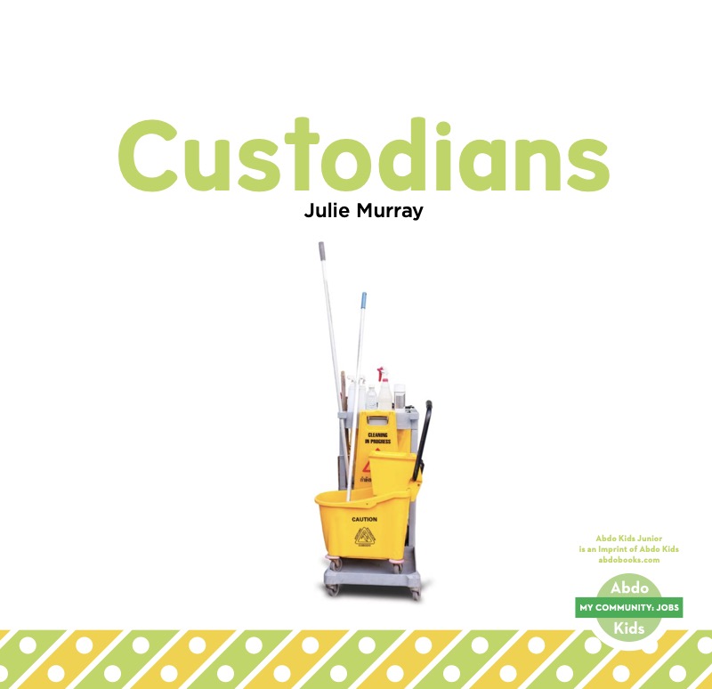 My Community: Custodians book cover