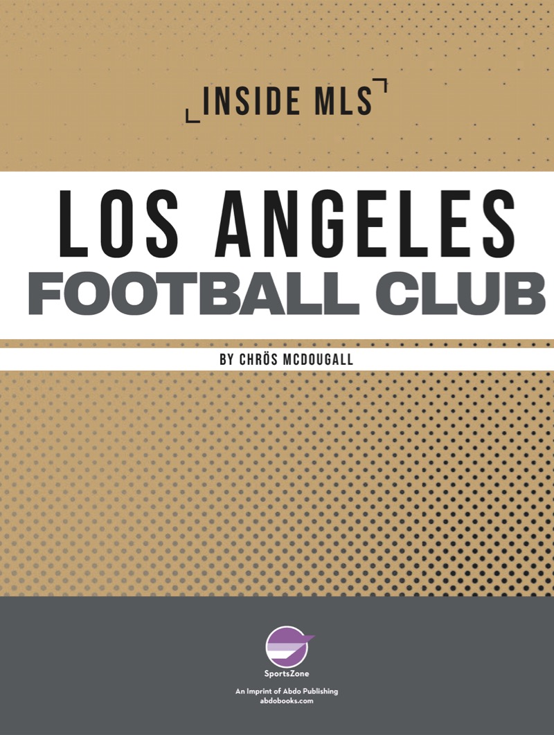 Inside MLS: Los Angeles Football Club book cover
