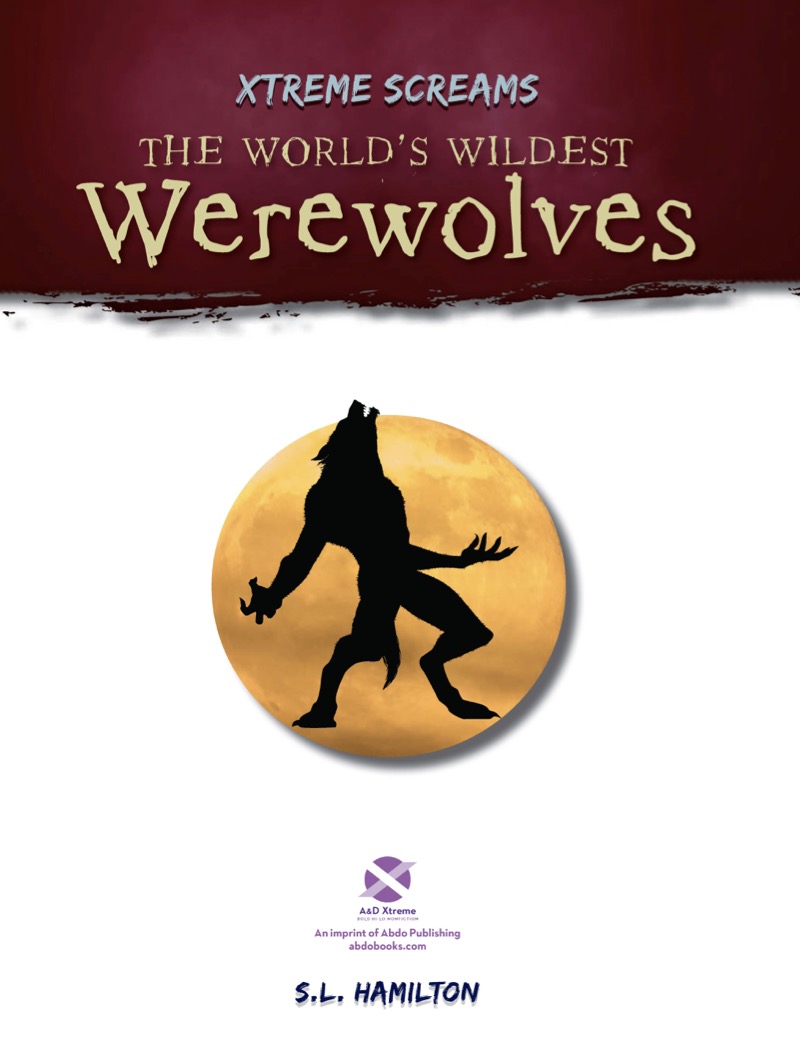 Xtreme Screams: The World's Wildest Werewolves book cover