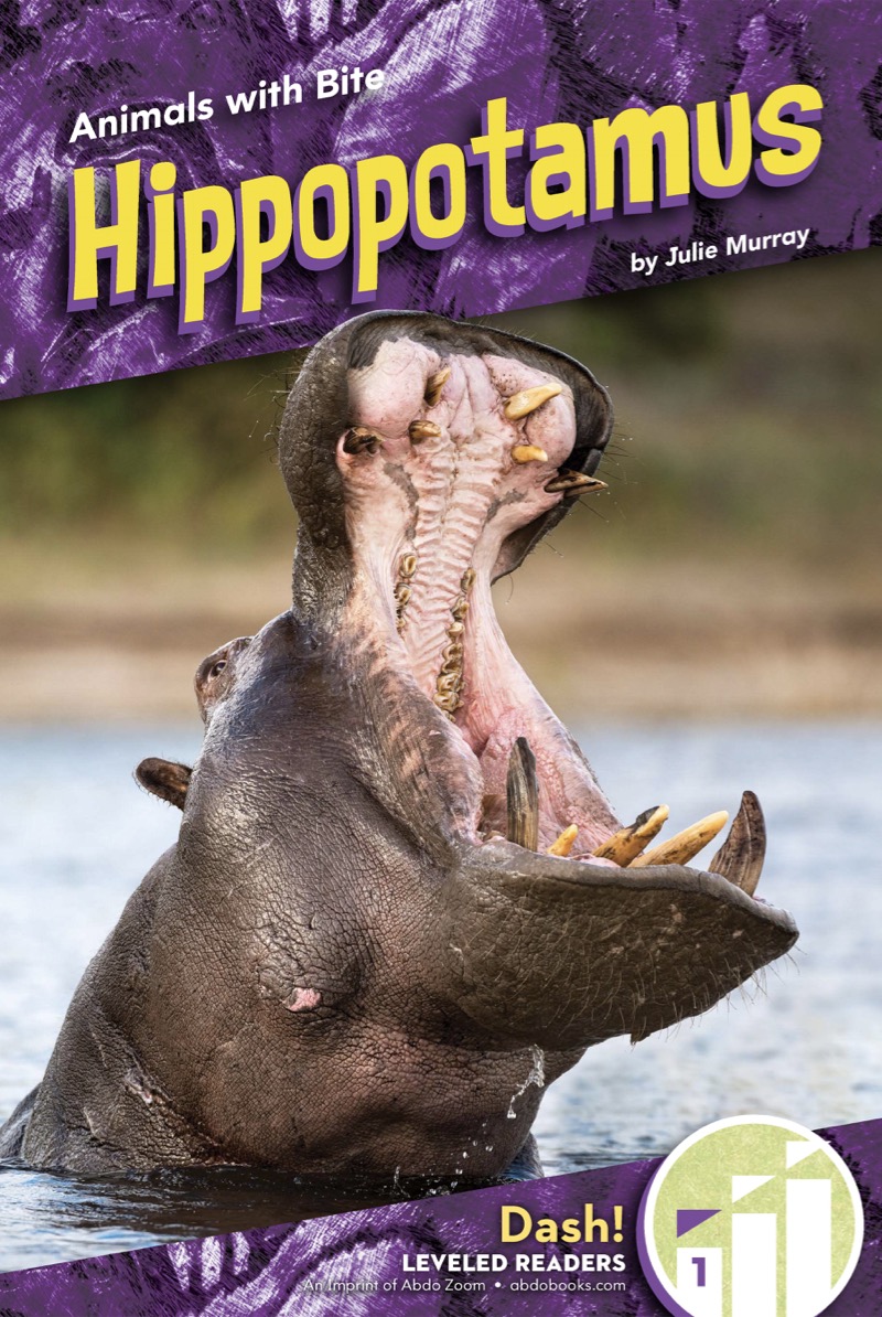 Animals with Bite: Hippopotamus book cover