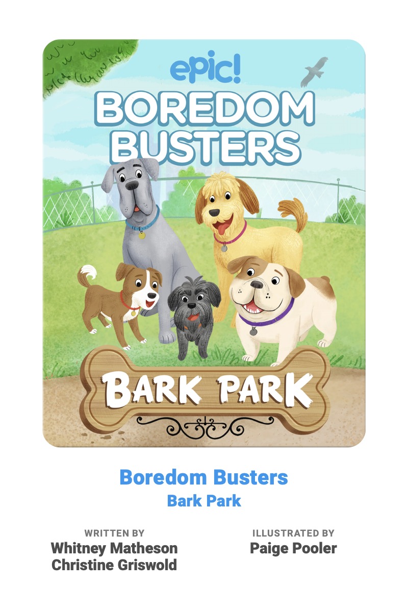 Epic Boredom Busters: Bark Park book cover