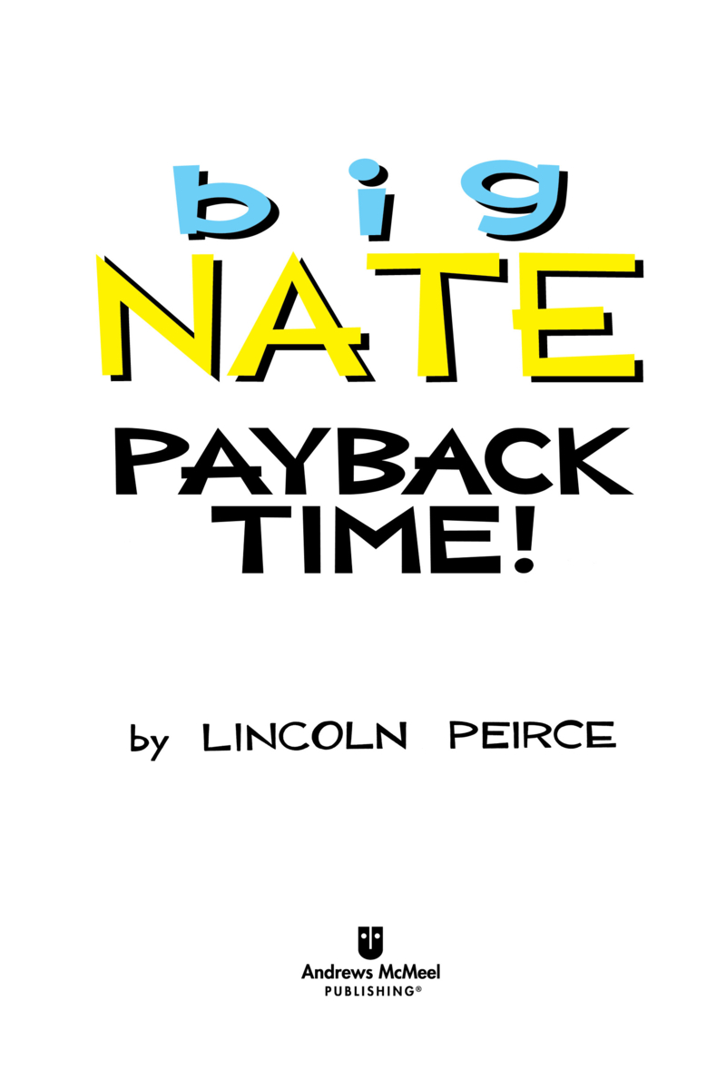 Big Nate: Payback Time! book cover