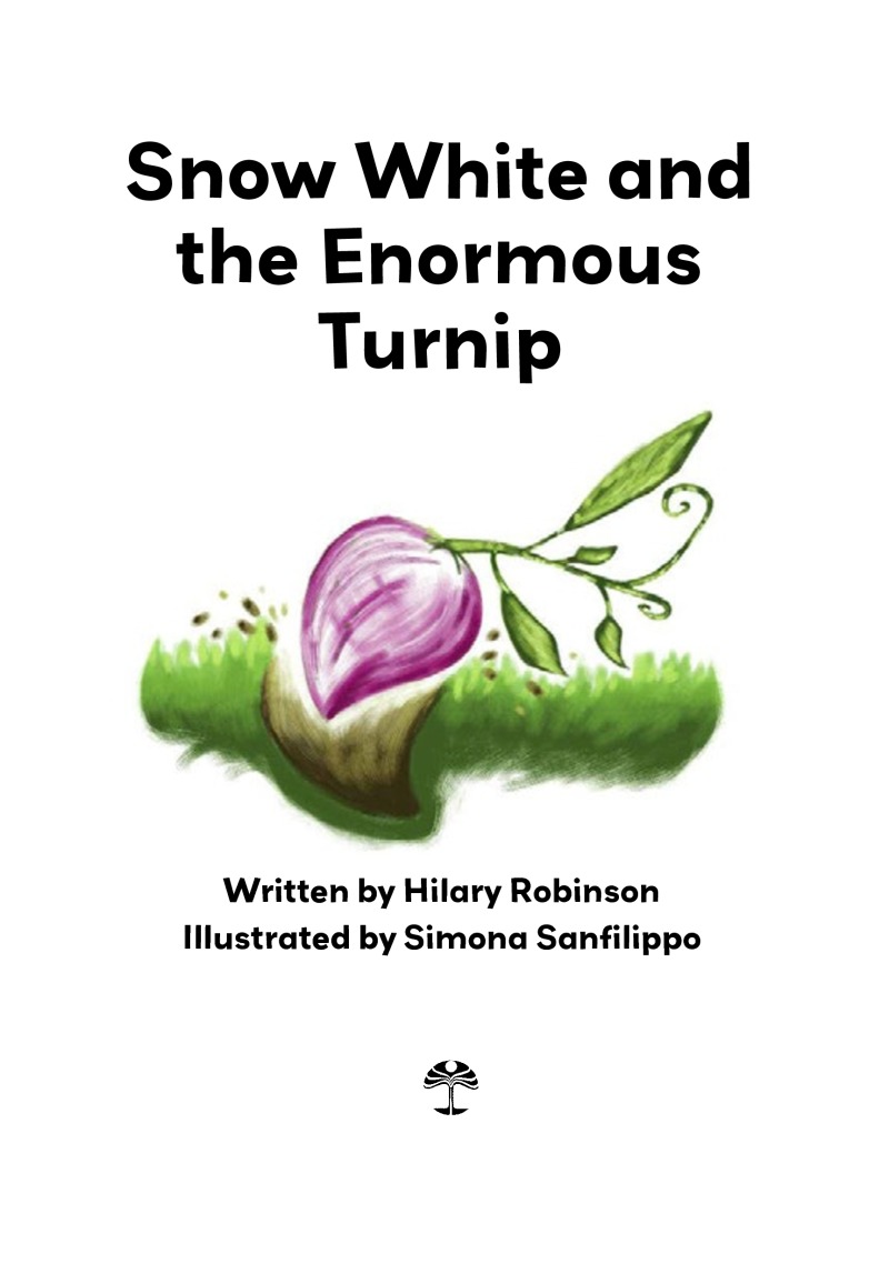 Snow White and the Enormous Turnip book cover