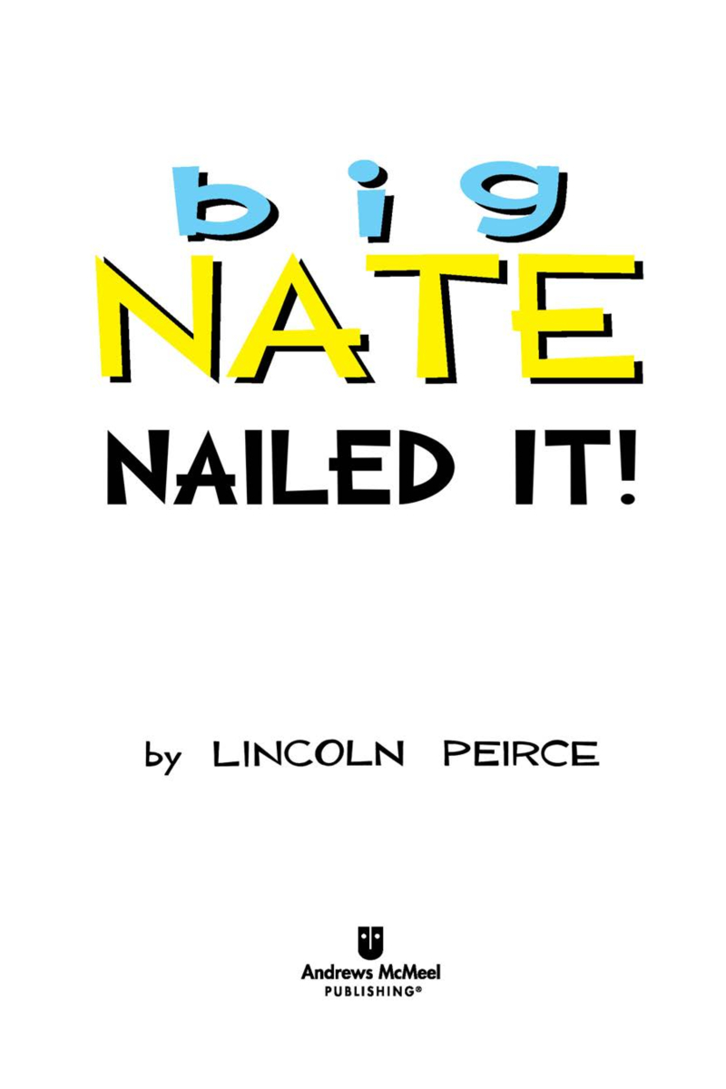 Big Nate: Nailed It! book cover