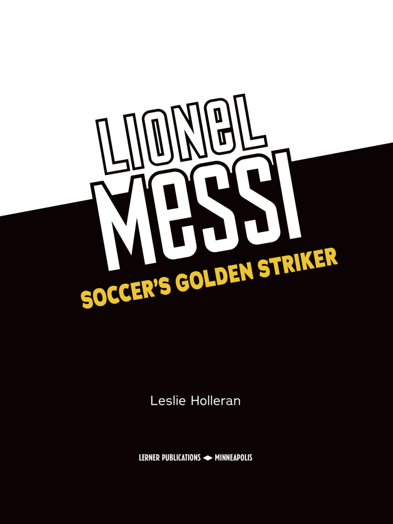 Lionel Messi: Soccer's Golden Striker book cover