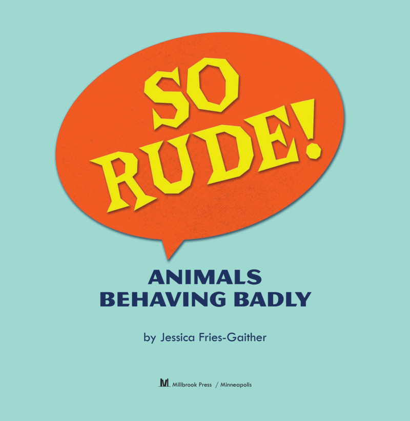 So Rude!: Animals Behaving Badly book cover