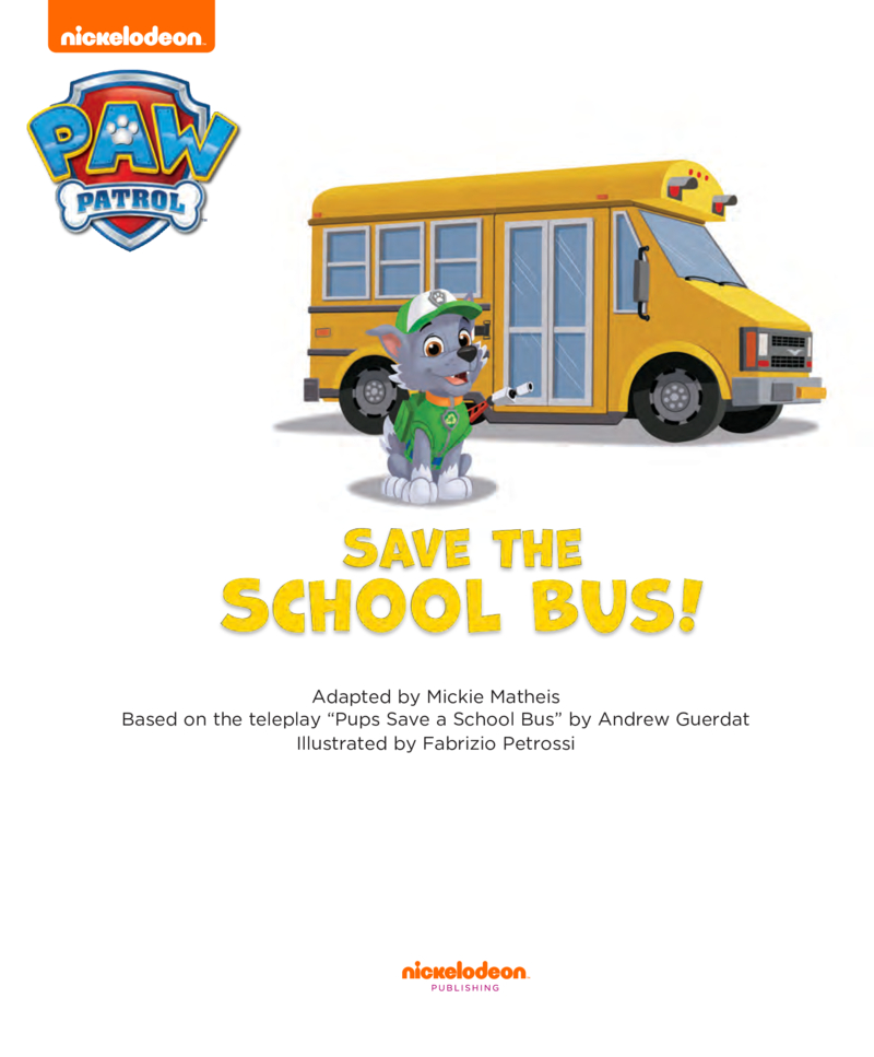 Paw Patrol: Save the School Bus book cover