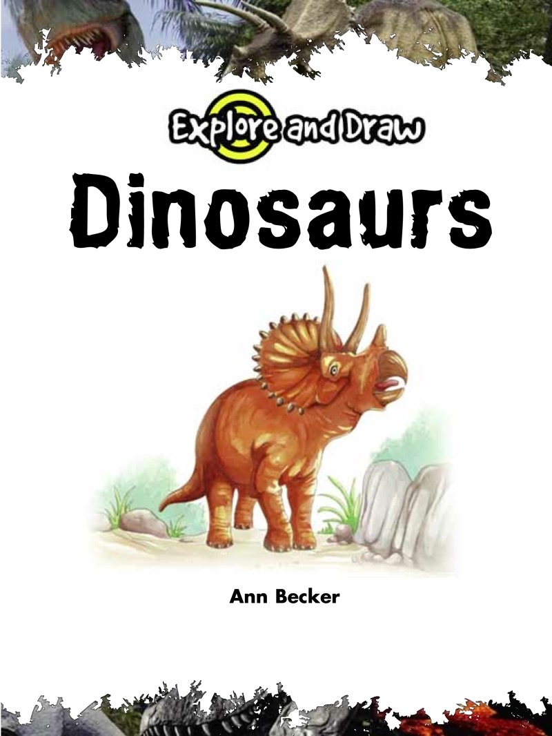 Explore And Draw: Dinosaurs book cover