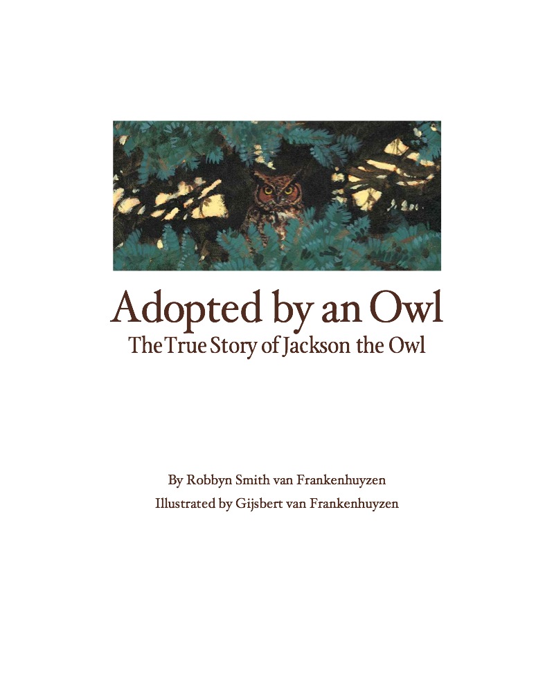 Adopted By An Owl: The True Story of Jackson the Owl book cover