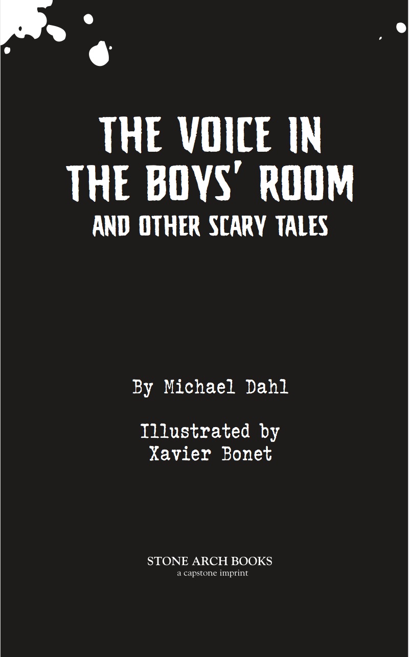 Michael Dahl's Really Scary Stories: The Voice in the Boys' Room and Other Scary Tales book cover