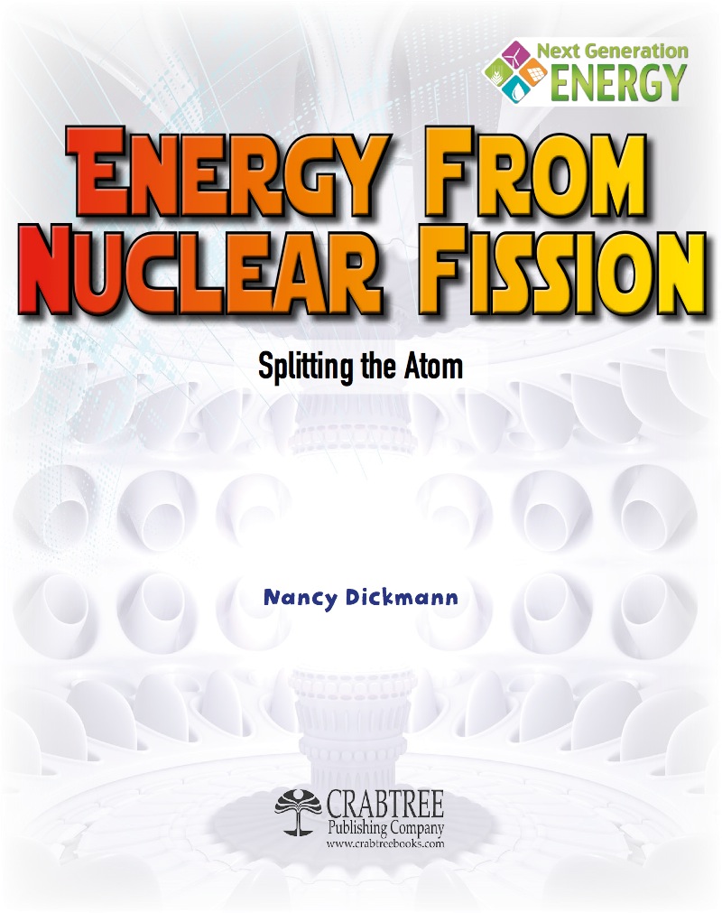 Energy from Nuclear Fission: Splitting the Atom book cover