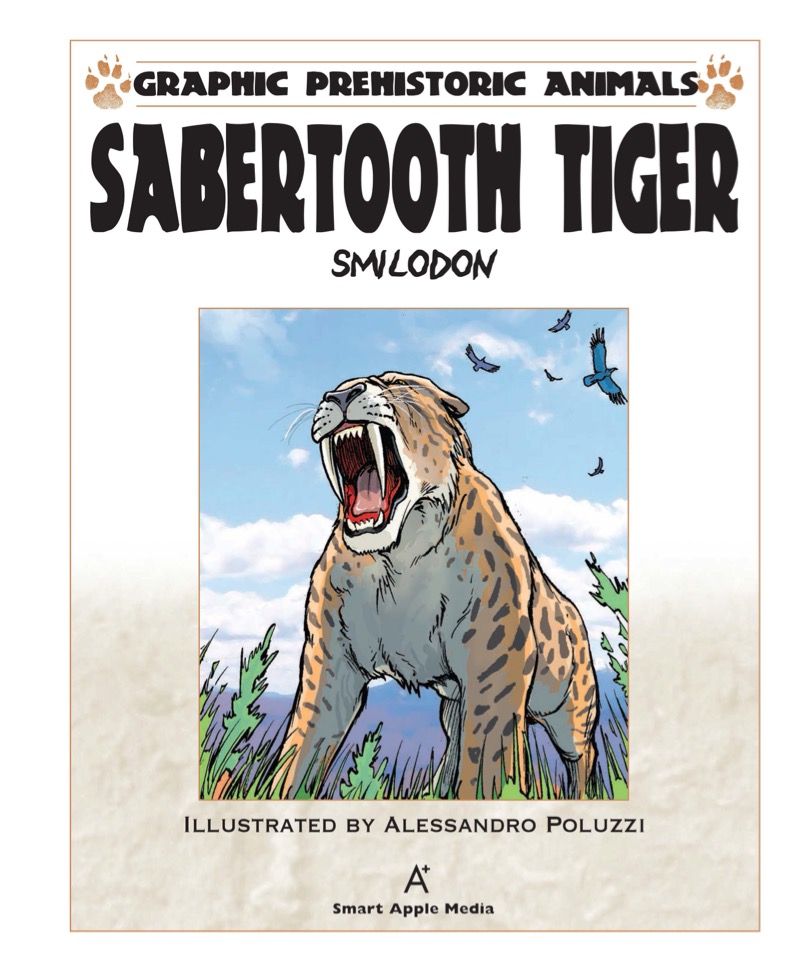 Sabertooth Tiger: Smilodon book cover
