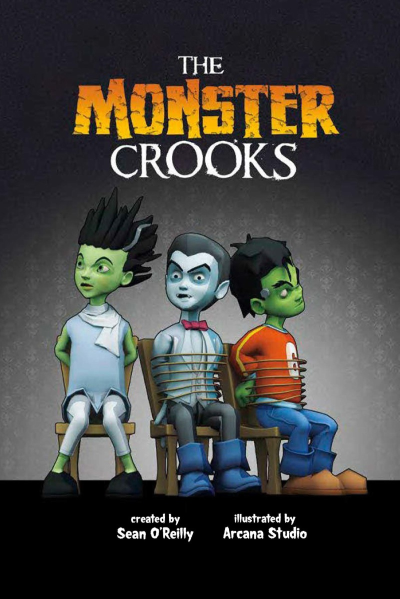 Mighty Mighty Monsters: The Monster Crooks book cover