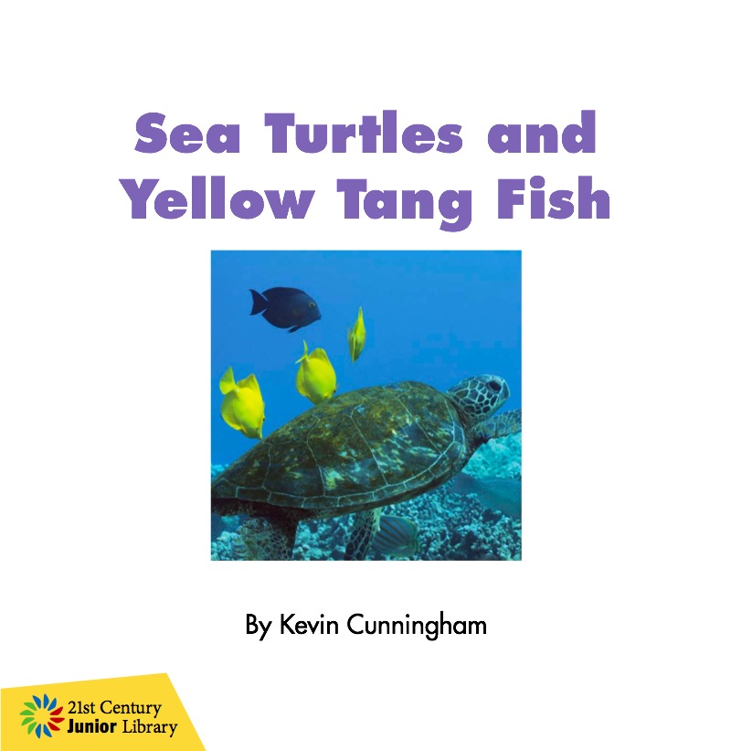 Sea Turtles and Yellow Tang Fish book cover
