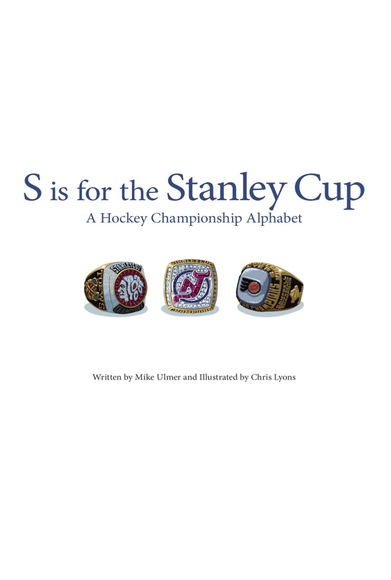 S is for the Stanley Cup: A Hockey Championship Alphabet book cover