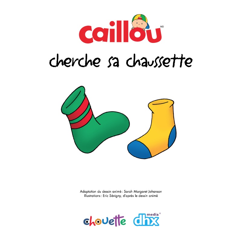 Caillou: cherche sa chaussette book cover