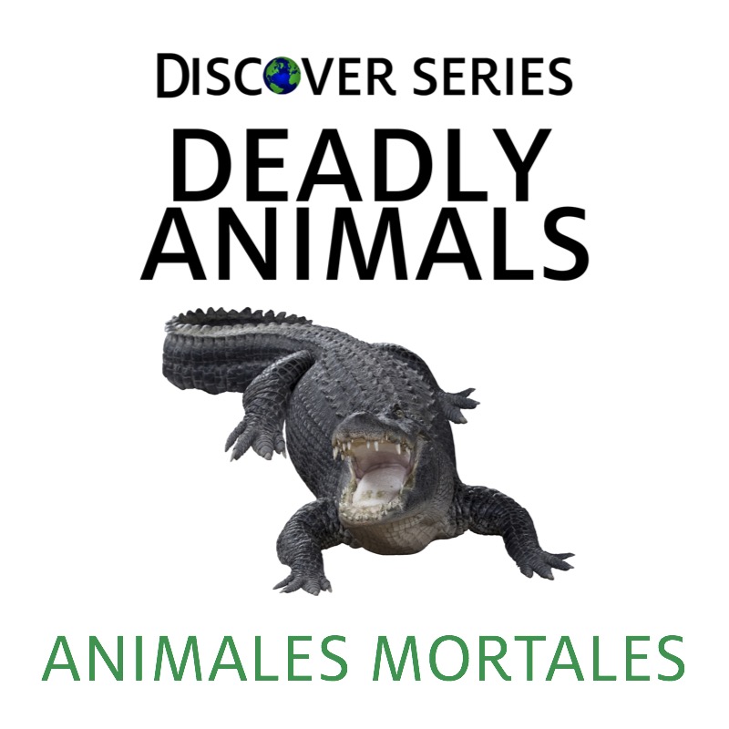 Deadly Animals / Animales Mortales book cover