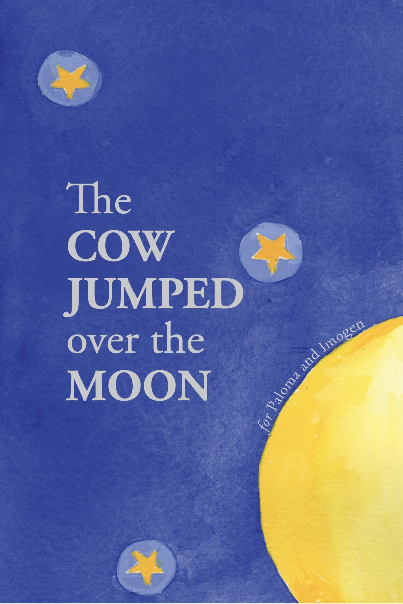 The Cow Jumped Over the Moon book cover