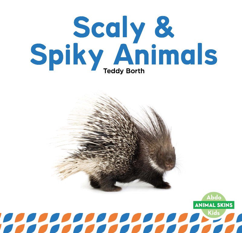 Scaly & Spiky Animals book cover