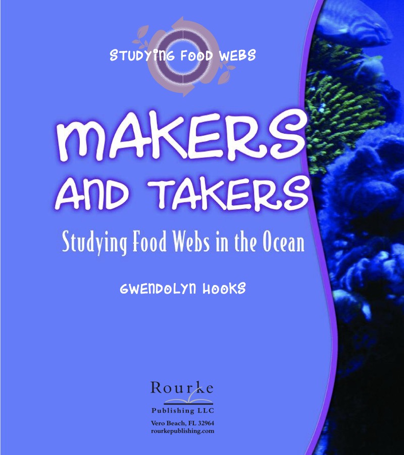 Makers and Takers: Studying Food Webs In The Ocean book cover