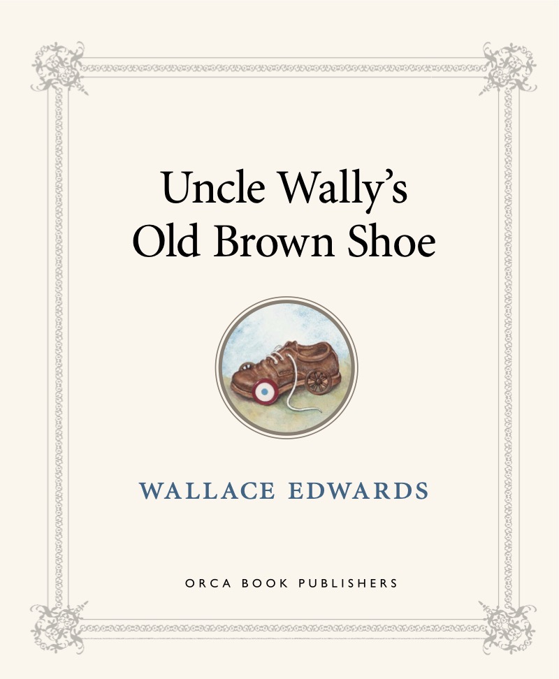 Uncle Wally's Old Brown Shoe book cover