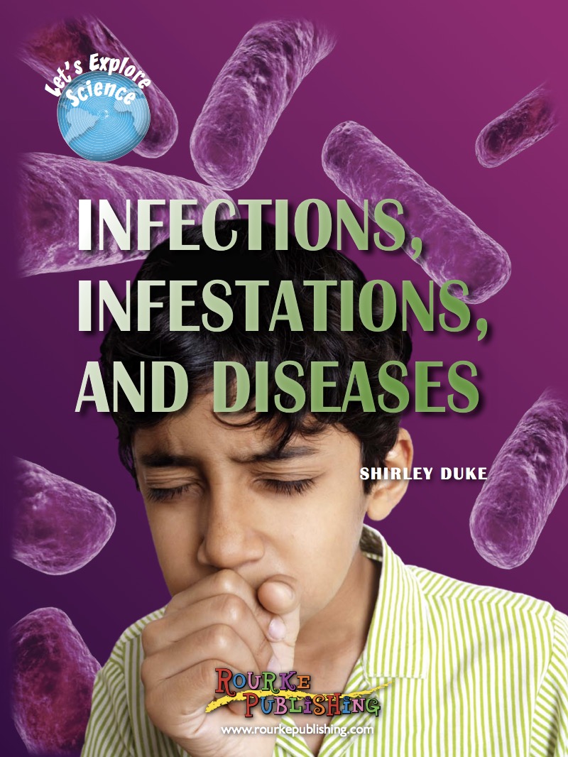 Infections, Infestations, and Diseases book cover