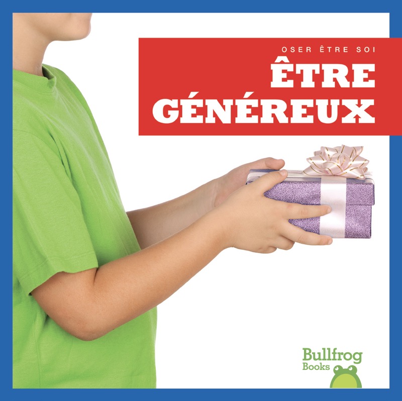 Être généreux book cover