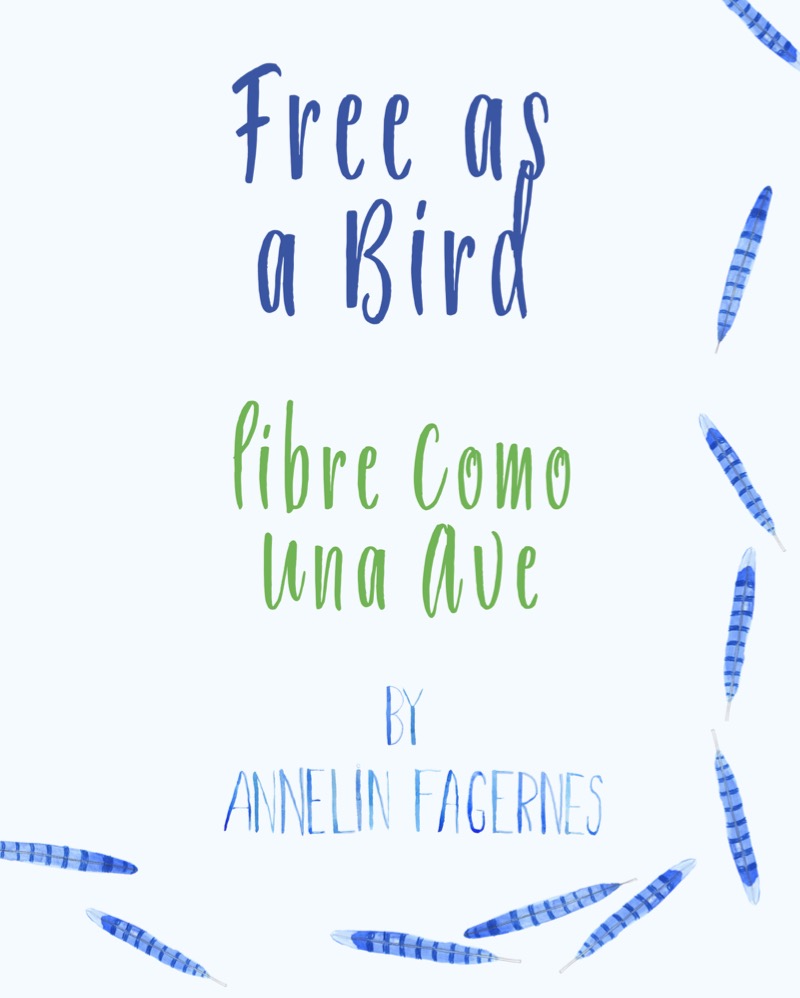 Free as a Bird / libre como una ave book cover