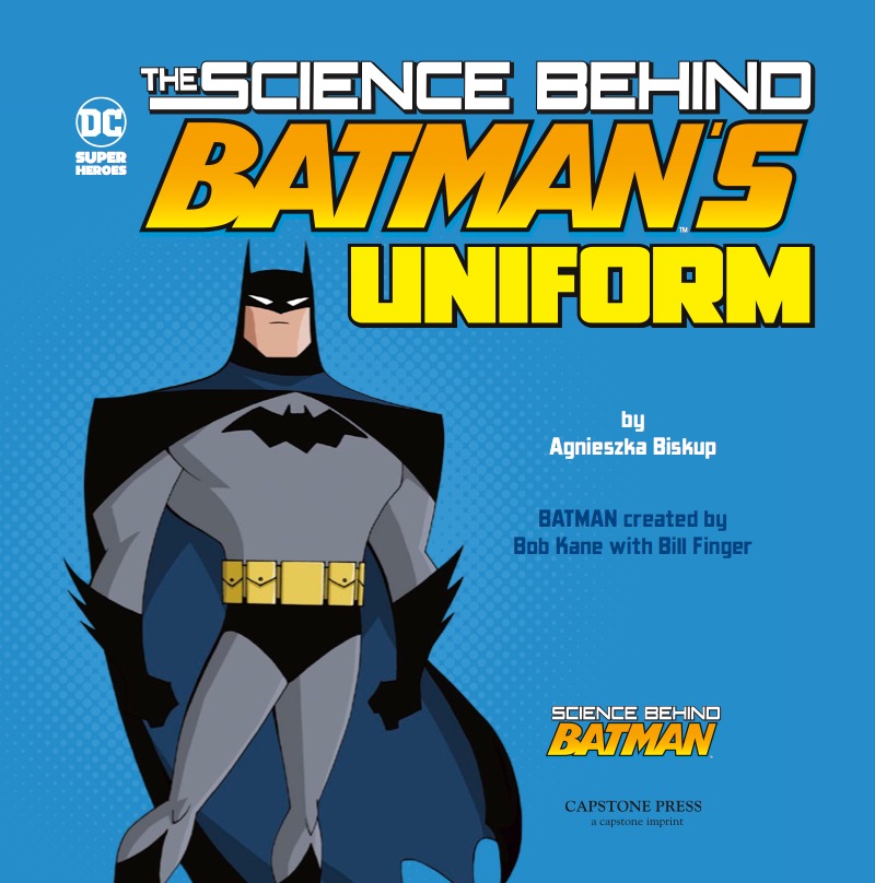 Science Behind Batman's Uniform book cover