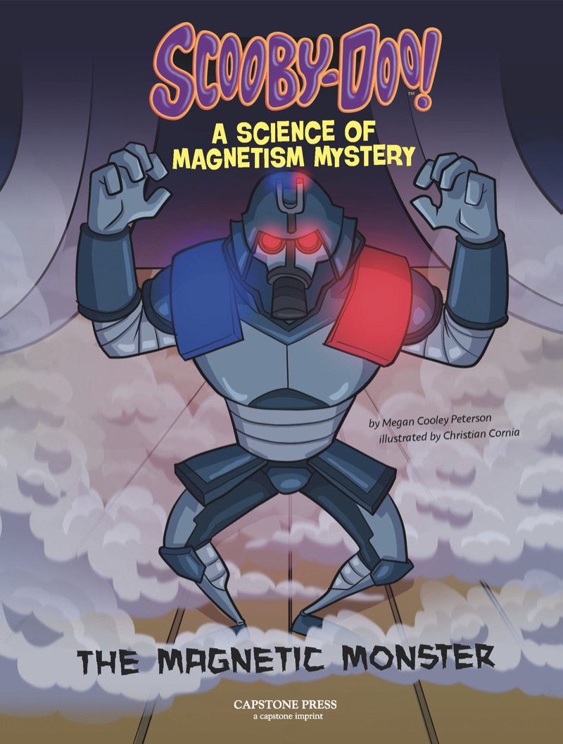 Scooby-Doo! A Science of Magnetism Mystery: The Magnetic Monster book cover