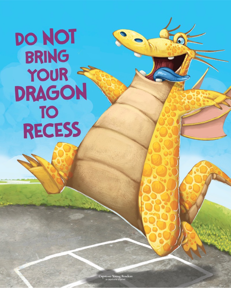 Do Not Bring Your Dragon to Recess book cover