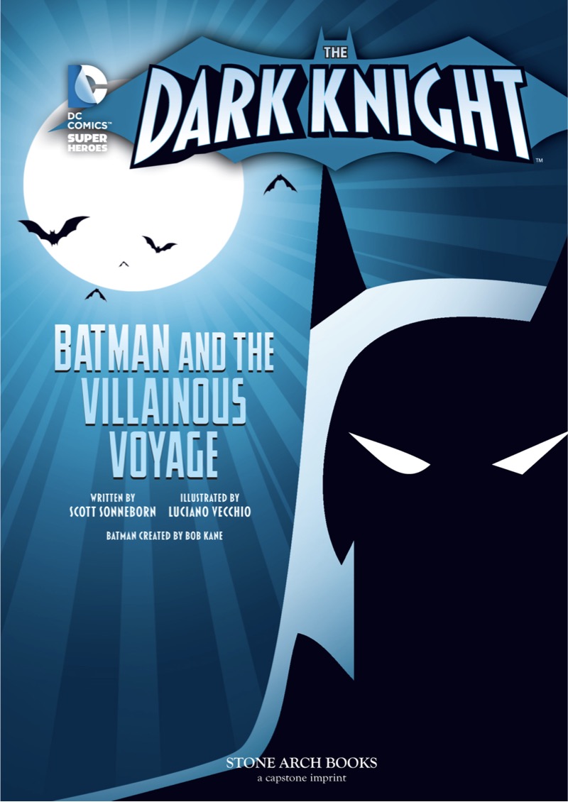 The Dark Knight: Batman and the Villainous Voyage book cover